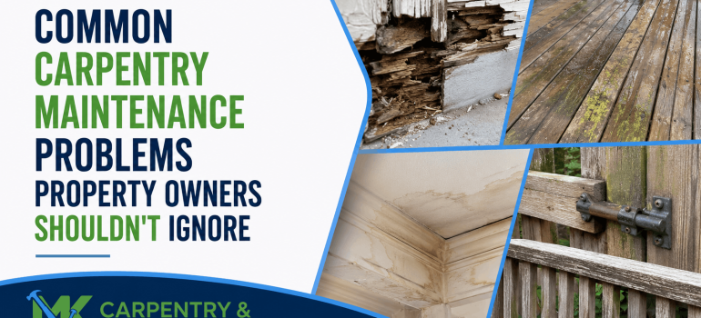 carpentry maintenance problems